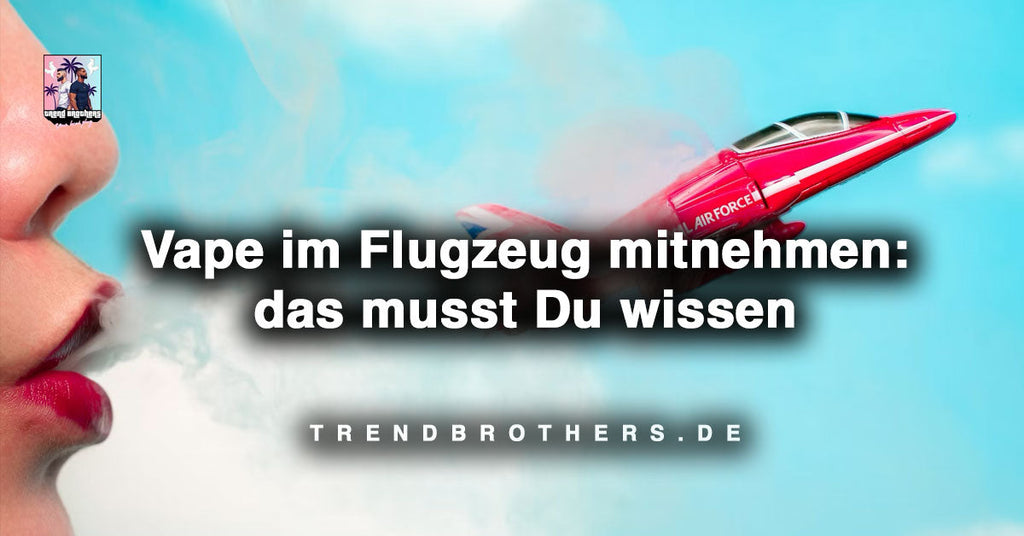 Vape im Flugzeug mitnehmen: das musst Du wissen