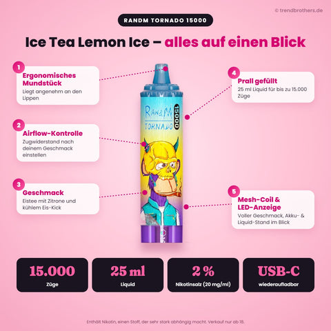 RandM Tornado 15000 Ice Tea Lemon Ice – Daten & Funktionen: 15.000 Züge, 25 ml Liquid, 2 % Nikotinsalz, USB-C, Airflow-Kontrolle, Mesh-Coil, LED-Anzeige